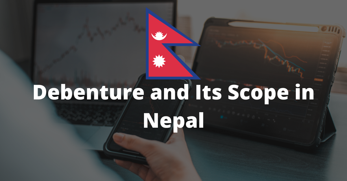 Debenture and Its Scope in Nepal
