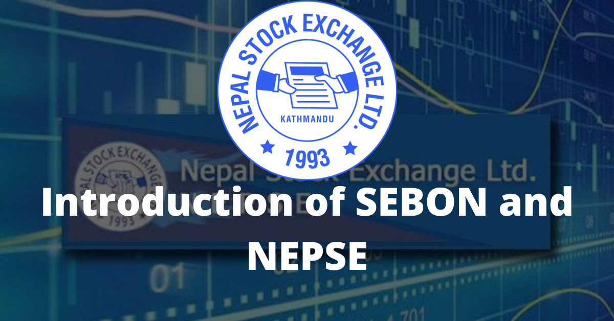 Introduction of SEBON and NEPSE