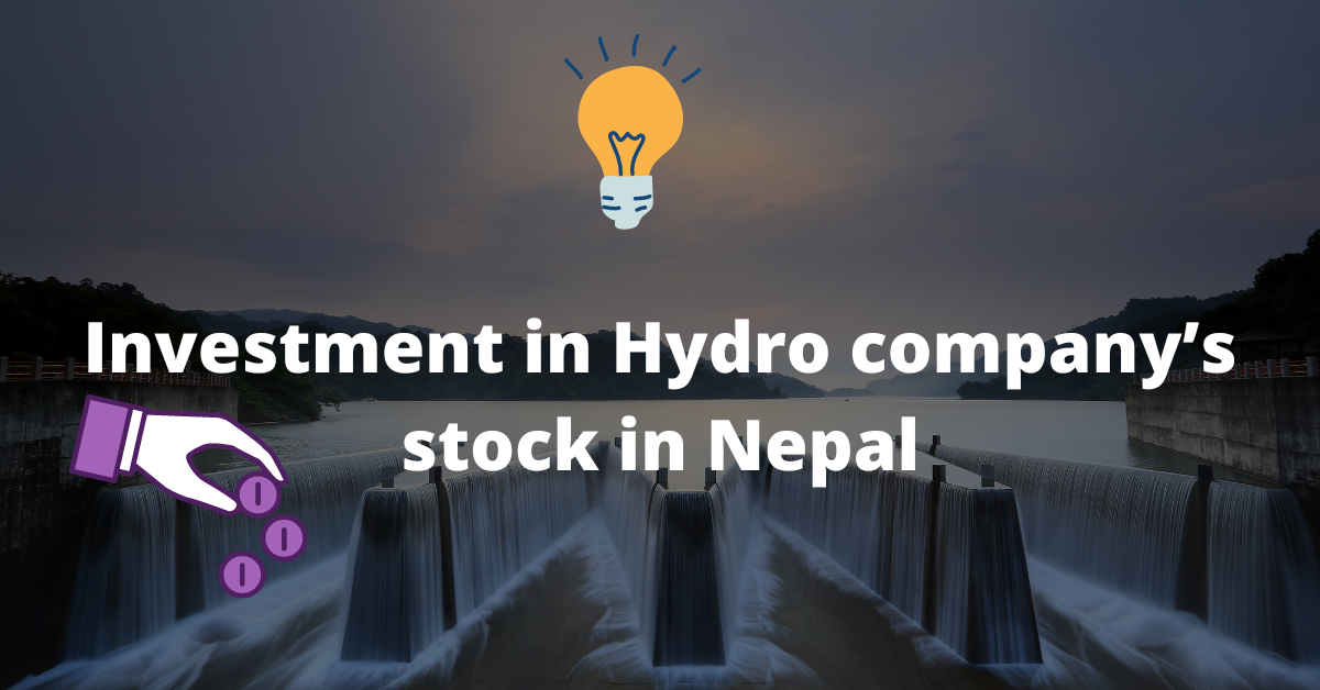 Investment in Hydro company’s stock in Nepal