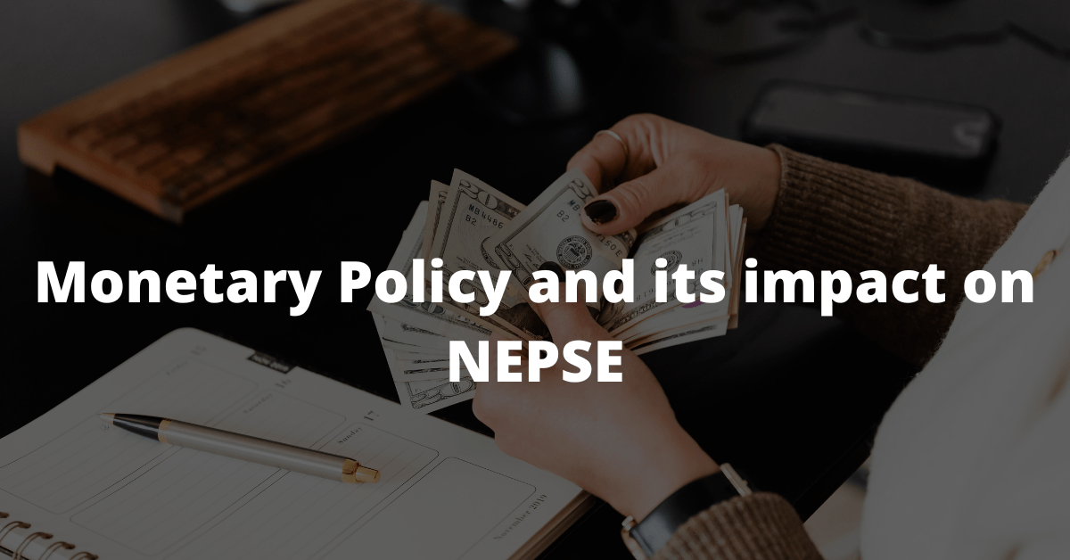 Monetary Policy and its impact on NEPSE